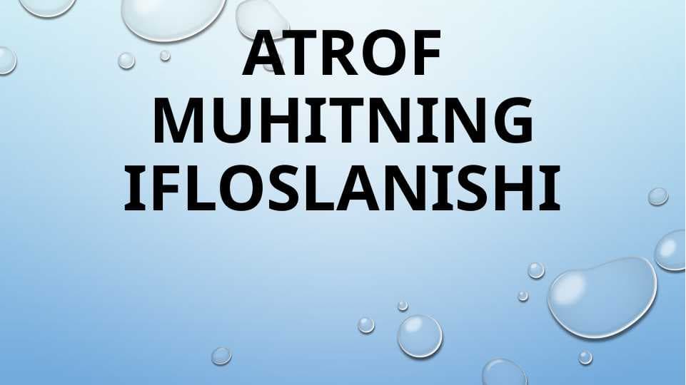 Atrof muhitning ifloslanishi