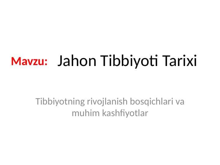 Jahon Tibbiyoti Tarixi