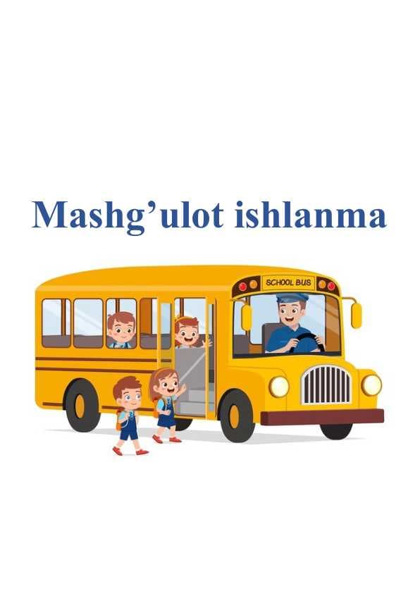 “Transport vositalari” mavzusida mashg'ulot ishlanmasi.