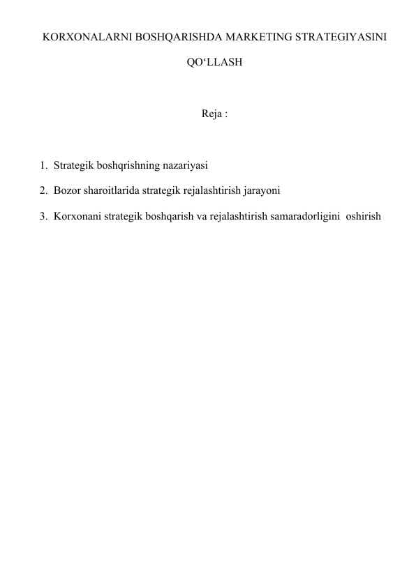 KORXONALARNI BOSHQARISHDA MARKETING STRATEGIYASINI QOʻLLASH