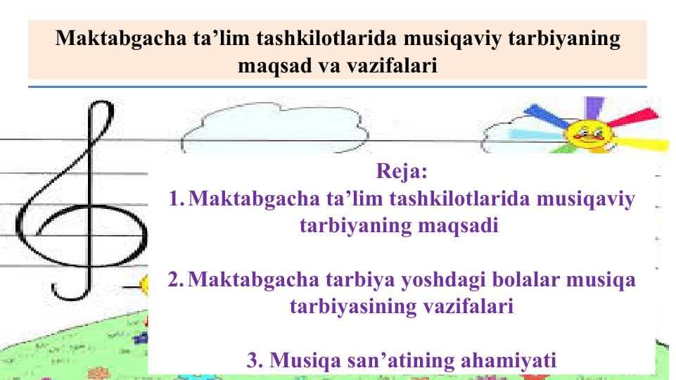 Maktabgacha ta’lim tashkilotlarida musiqaviy tarbiyaning maqsad va vazifalari