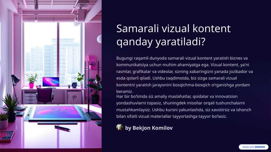 Samarali vizual kontent qanday yaratiladi