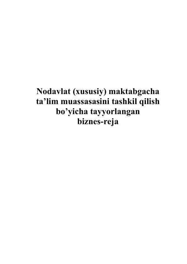 Maktabgacha ta’lim muassasasini tashkil qilish Biznes rejasi