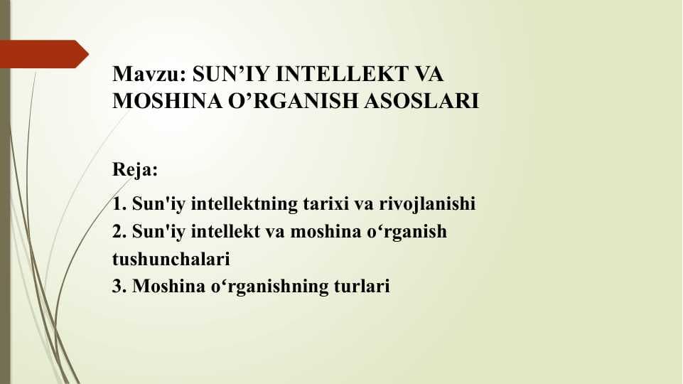 SUN’IY INTELLEKT VA MOSHINA O’RGANISH ASOSLARI