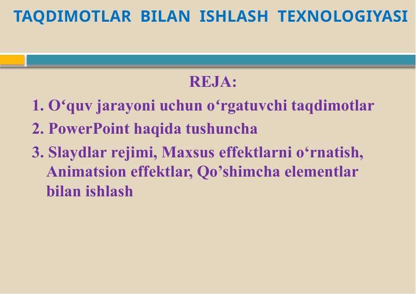 TAQDIMOTLAR  BILAN  ISHLASH  TEXNOLOGIYASI