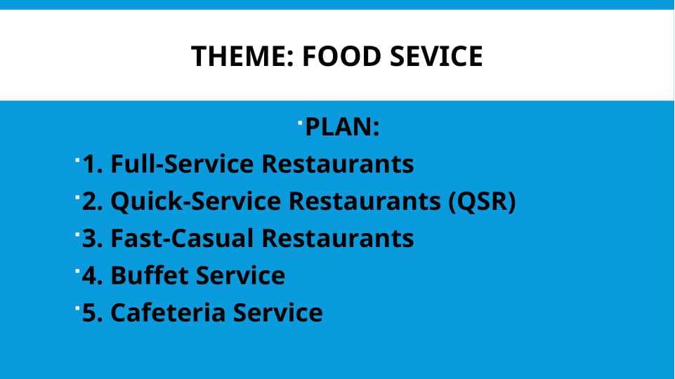 Food Sevice.