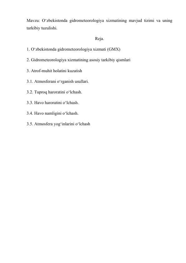 O‘zbekistonda gidrometeorologiya xizmatining mavjud tizimi va uning tarkibiy tuzulishi