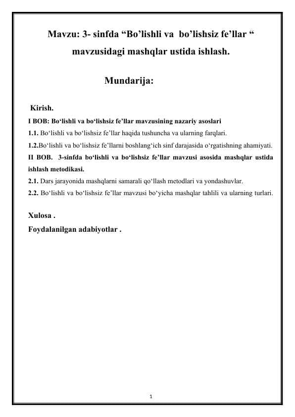 3- sinfda “Bo’lishli va  bo’lishsiz fe’llar “ mavzusidagi mashqlar ustida ishlash.