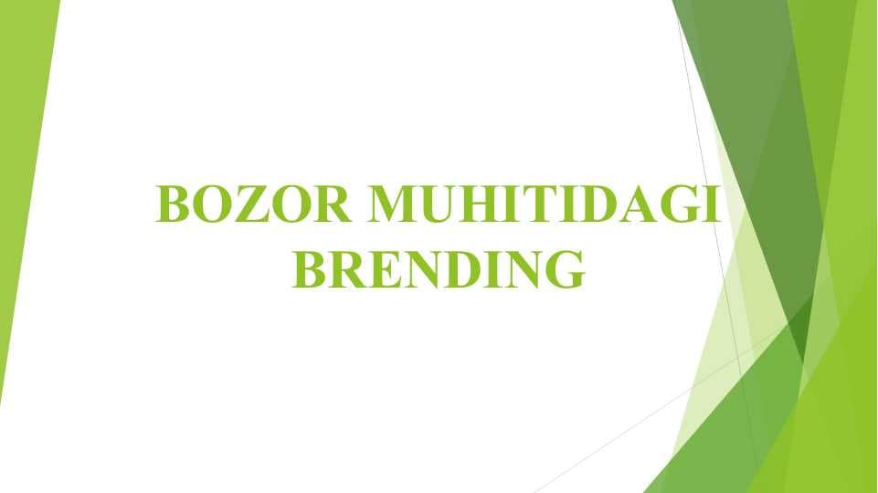 BOZOR MUHITIDAGI BRENDING