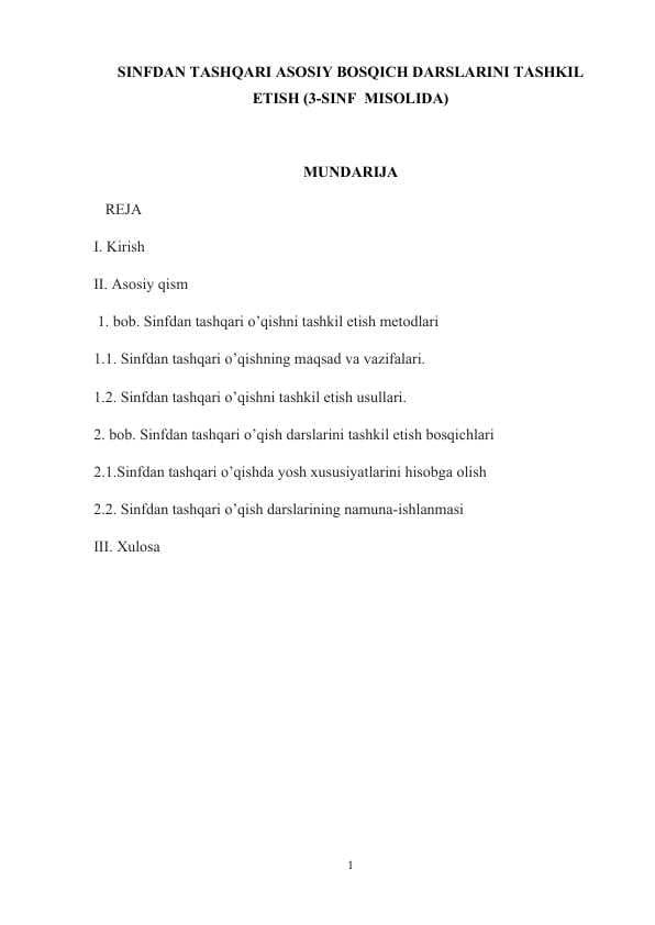 SINFDAN TASHQARI ASOSIY BOSQICH DARSLARINI TASHKIL ETISH (3-SINF  MISOLIDA)