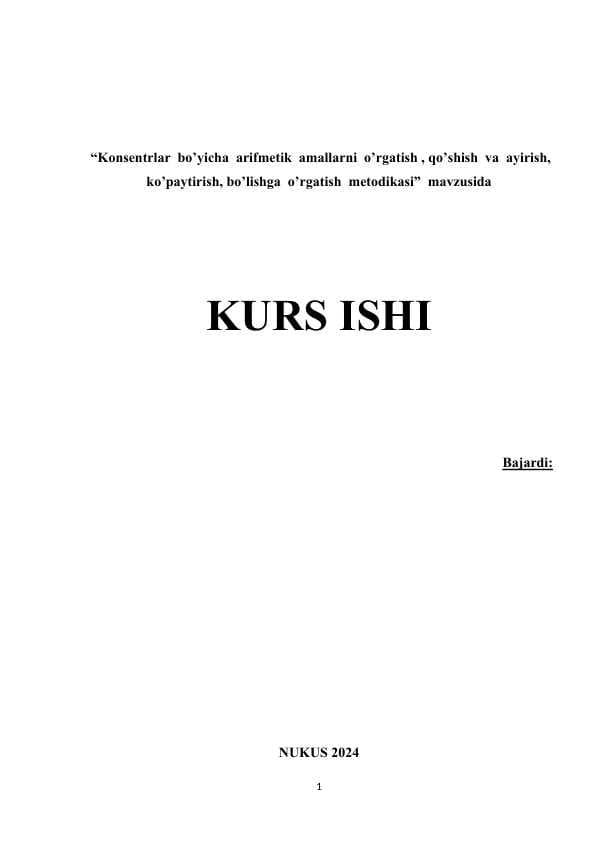 Konsentrlar  bo’yicha  arifmetik  amallarni  o’rgatish , qo’shish  va  ayirish, ko’paytirish, bo’lishga  o’rgatish  metodikasi
