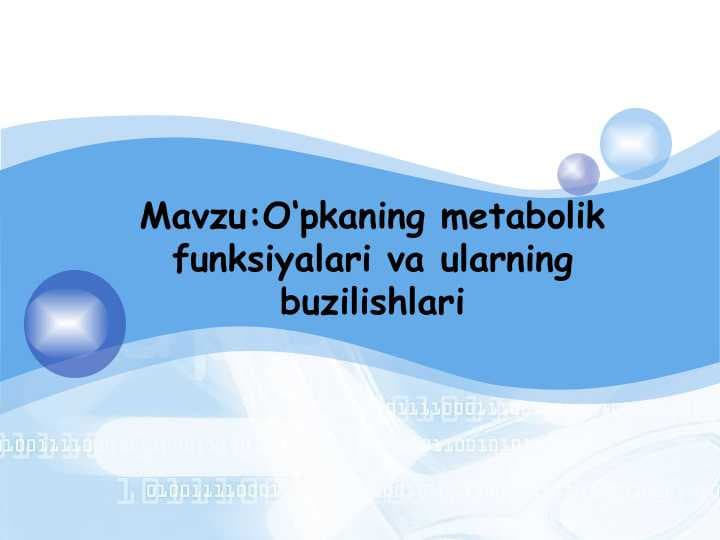 O‘pkaning metabolik funksiyalari va ularning buzilishlari