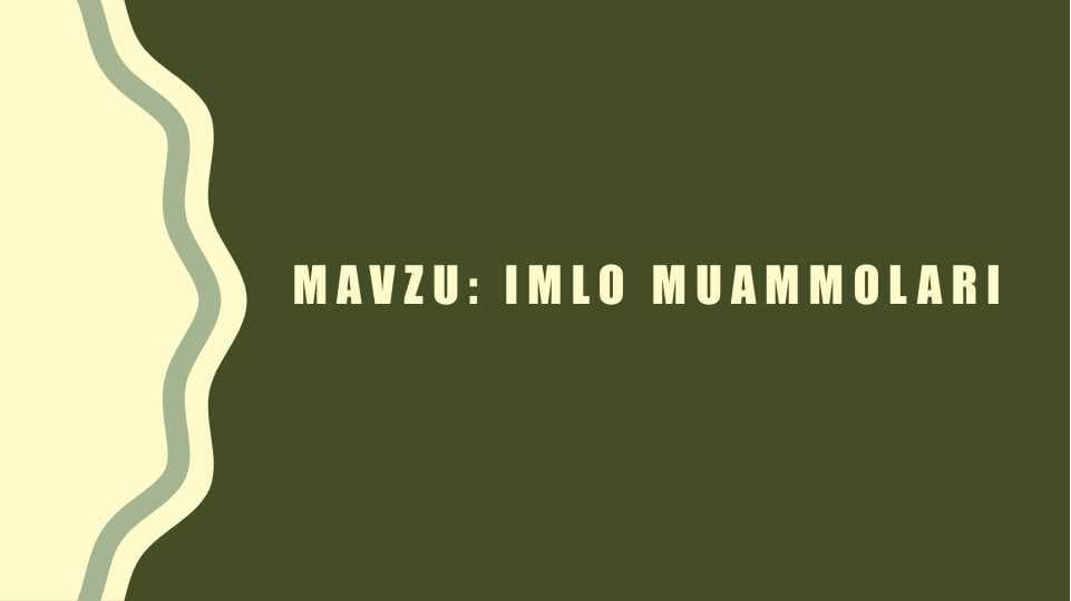 Imlo muammolari
