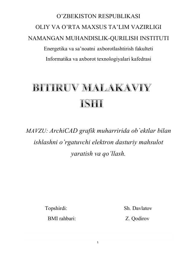 ArchiCAD grafik muharririda ob`ektlar bilan ishlashni o’rgatuvchi elektron dasturiy mahsulot yaratish va qo’llash