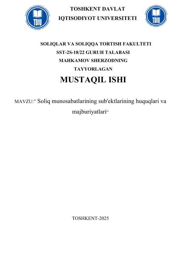 Soliq munosabatlarining sub'ektlarining huquqlari va majburiyatlariSoliq munosabatlarining sub'ektlarining huquqlari va majburiyatlari