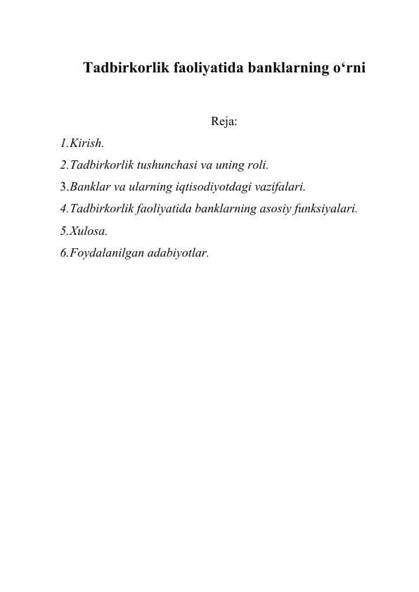 Tadbirkorlik faoliyatida banklarning o‘rni