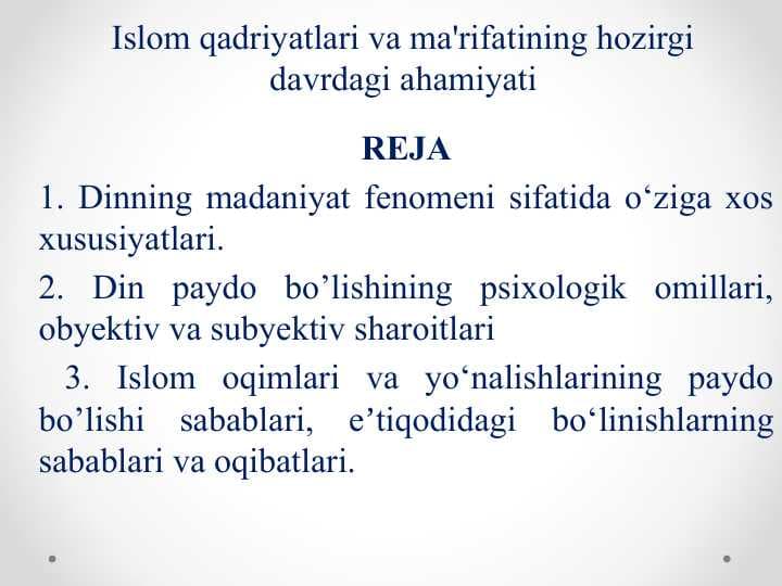 Islom qadriyatlari va ma'rifatining hozirgi davrdagi ahamiyati