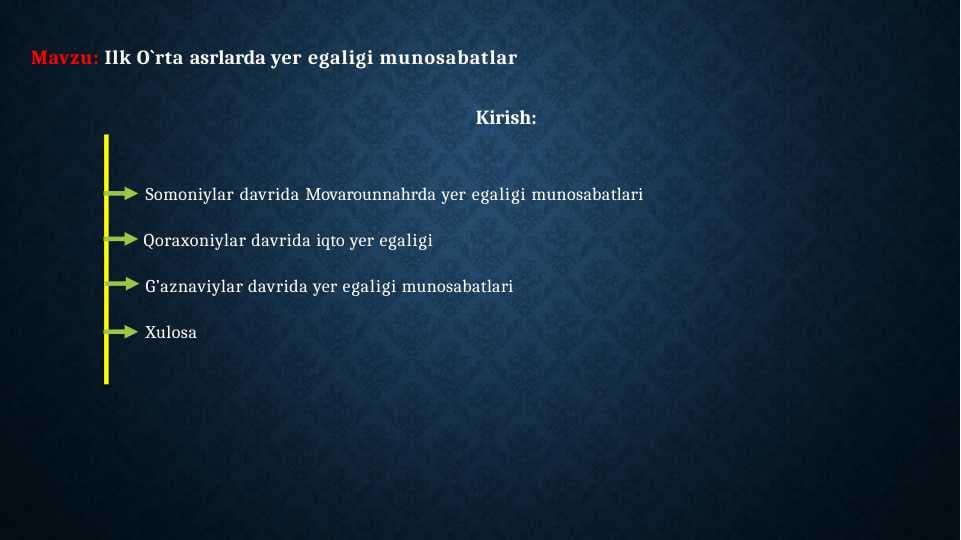 Ilk orta asrlarda yer egaligi munosabatlari