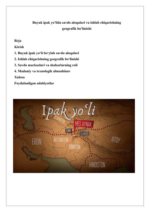 Buyuk ipak yo’lida savdo aloqalari va ishlab chiqarishning geografik bo'linishi 25
