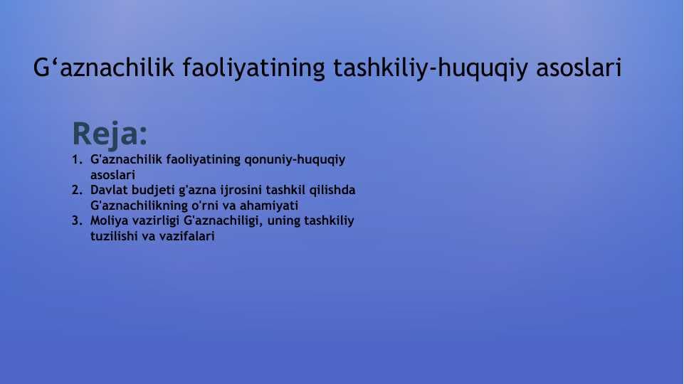 G‘aznachilik faoliyatining tashkiliy-huquqiy asoslari