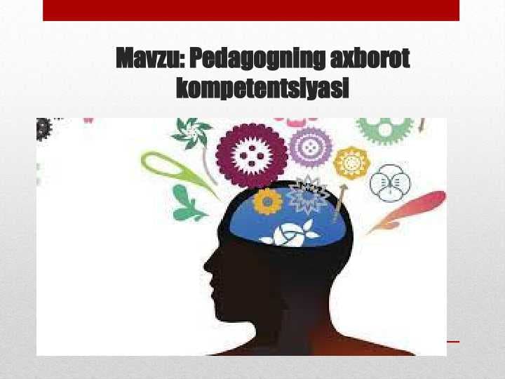 Pedagogning axborot kompetentsiyasi