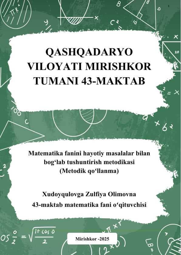 Matematika fanini hayotiy masalalar bilan bog‘lab tushuntirish metodikasi
