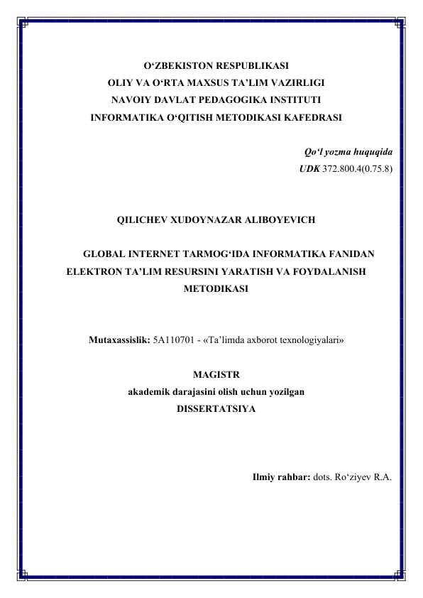GLOBAL INTERNET TARMOG‘IDA INFORMATIKA FANIDAN ELEKTRON TA’LIM RESURSINI YARATISH VA FOYDALANISH METODIKASI