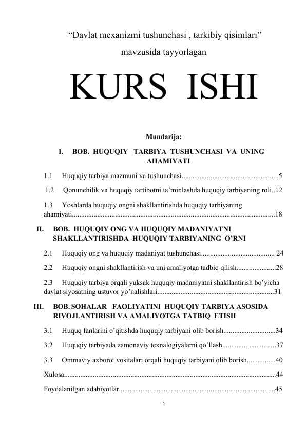 Davlat mexanizmi tushunchasi , tarkibiy qisimlari” mavzusida tayyorlagan KURS  ISHI