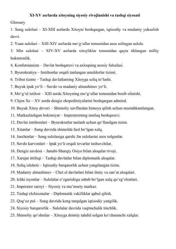 XI-XV asrlarda xitoyning siyosiy rivojlanishi va tashqi siyosati glossary 25