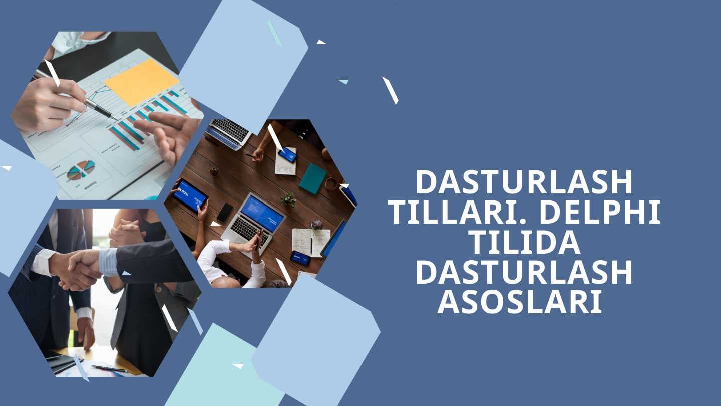 DELPHI TILIDA DASTURLASH ASOSLARI