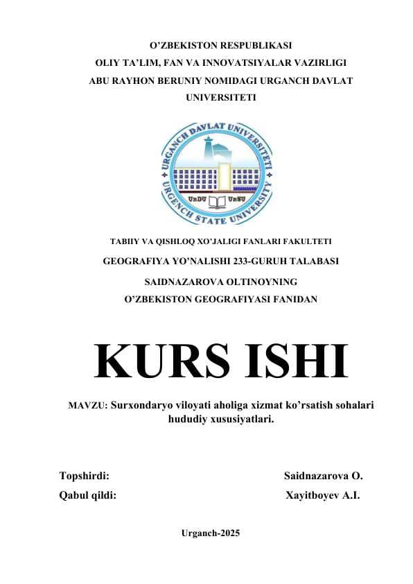 SURXONDARYO VILOYATI AHOLIGA XIZMAT KO’RSATISH SOHALARI HUDUDIY XUSUSIYATLARI.