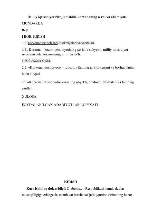 Milliy iqtisodiyot rivojlanishida korxonaning o`rni va ahamiyati