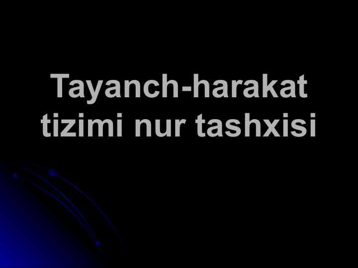 Tayanch-harakat tizimi nur tashxisi