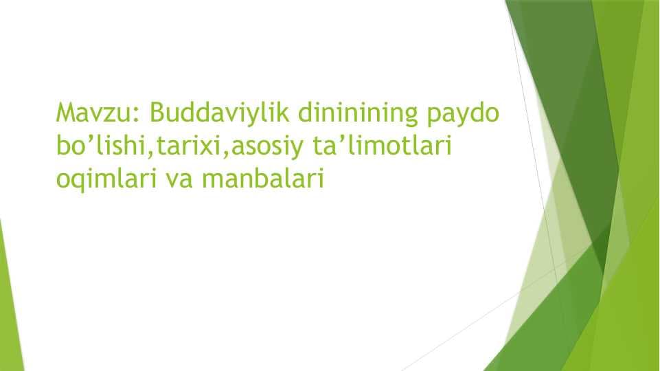 BUDDAVIYLIK DININING PAYDO BOLISHI