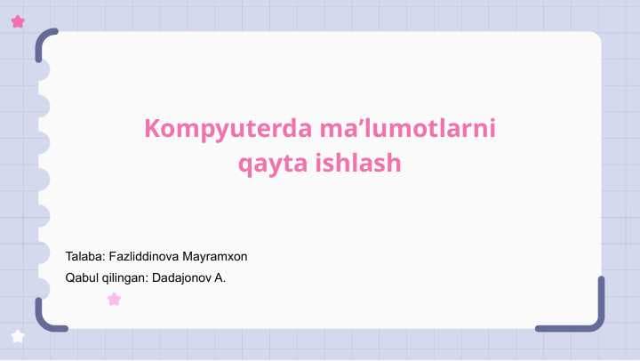 Kompyuterda maʼlumotlarni qayta ishlash