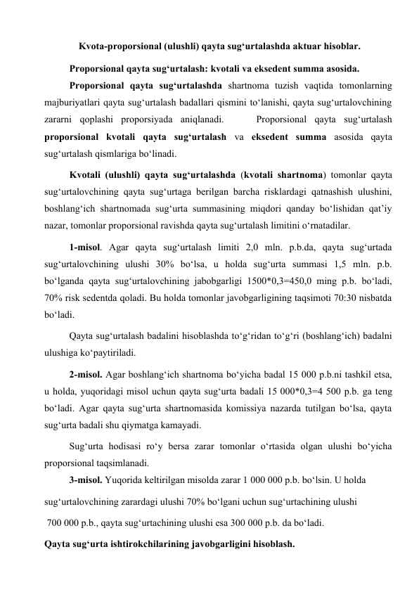 Kvota-proporsional (ulushli) qayta sug'urtalashda aktuar hisoblar