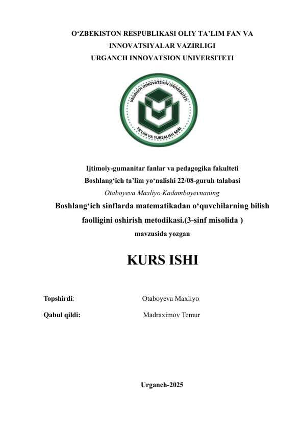 Boshlang‘ich sinflarda matematikadan o‘quvchilarning bilish faolligini oshirish metodikasi.(3-sinf misolidaBoshlang‘ich sinflarda matematikadan o‘quvchilarning bilish faolligini oshirish metodikasi.(3-sinf misolida