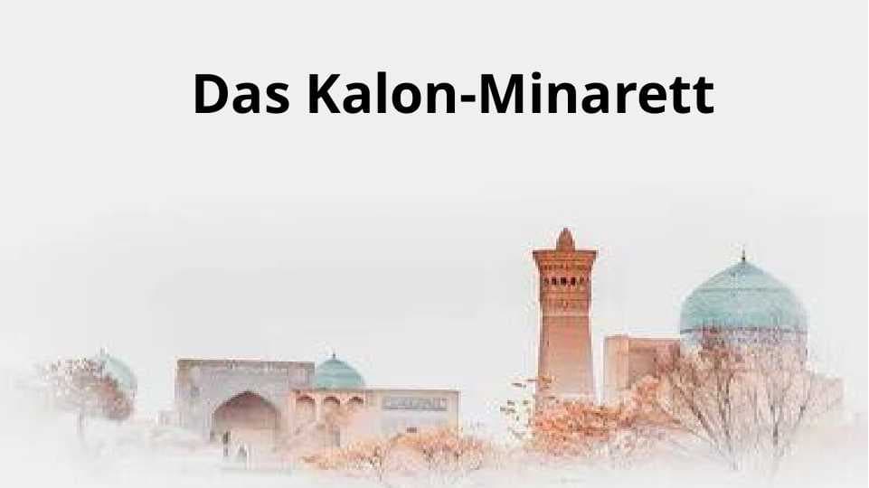 Das Kalon-Minarett