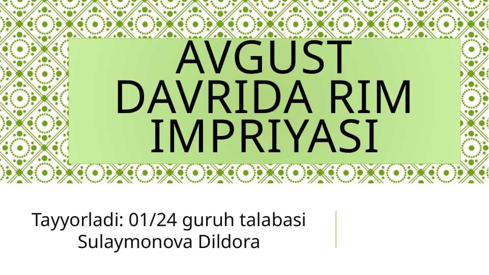avgust davrida rim impriyasi