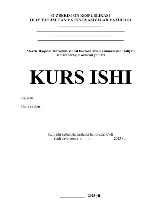 Raqobat sharoitida sanoat korxonalarining innovatsion faoliyati samaradorligini oshirish yo‘llari