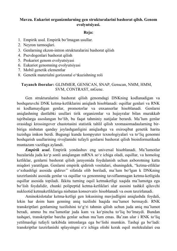 Eukariot organizmlarning gen strukturalarini bashorat qilsh. Genom evolyutsiyasi.