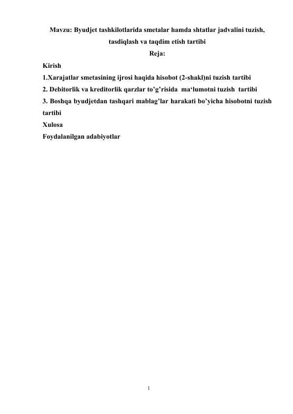 Byudjet tashkilotlarida smetalar hamda shtatlar jadvalini tuzish, tasdiqlash va taqdim etish tartibi.docx