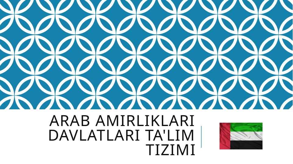 Arab amirliklari davlatlari ta'lim tizimi
