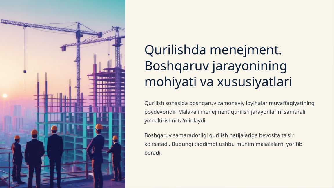 Qurilishda menejment. Boshqaruv jarayonining mohiyati va xususiyatlari