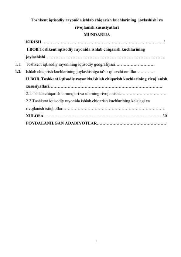 Toshkent iqtisodiy rayonida ishlab chiqarish kuchlarining  joylashishi va rivojlanish xususiyatlari