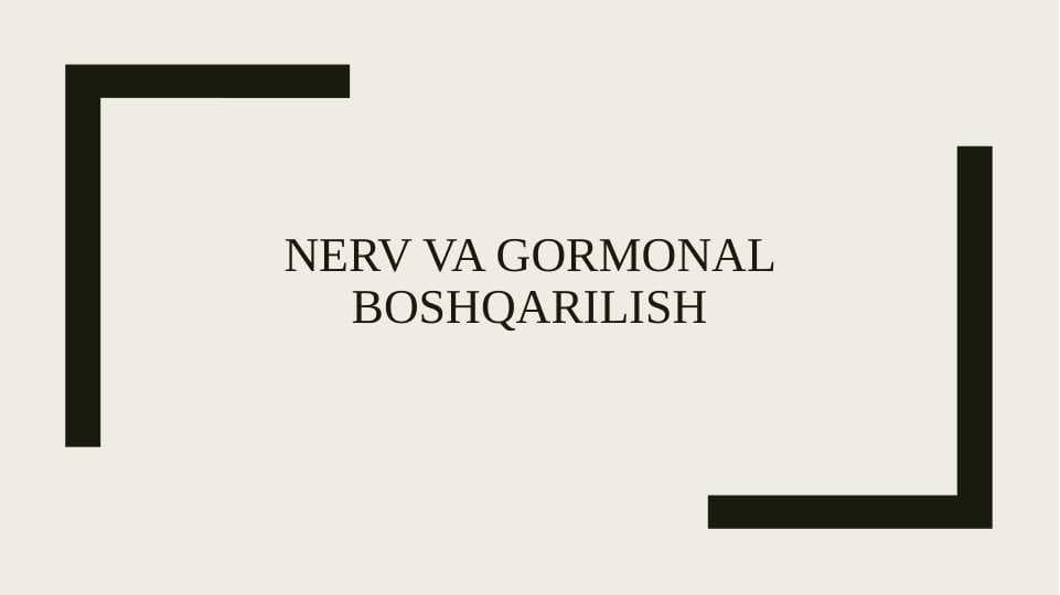 Nerv va gormonal boshqarilish
