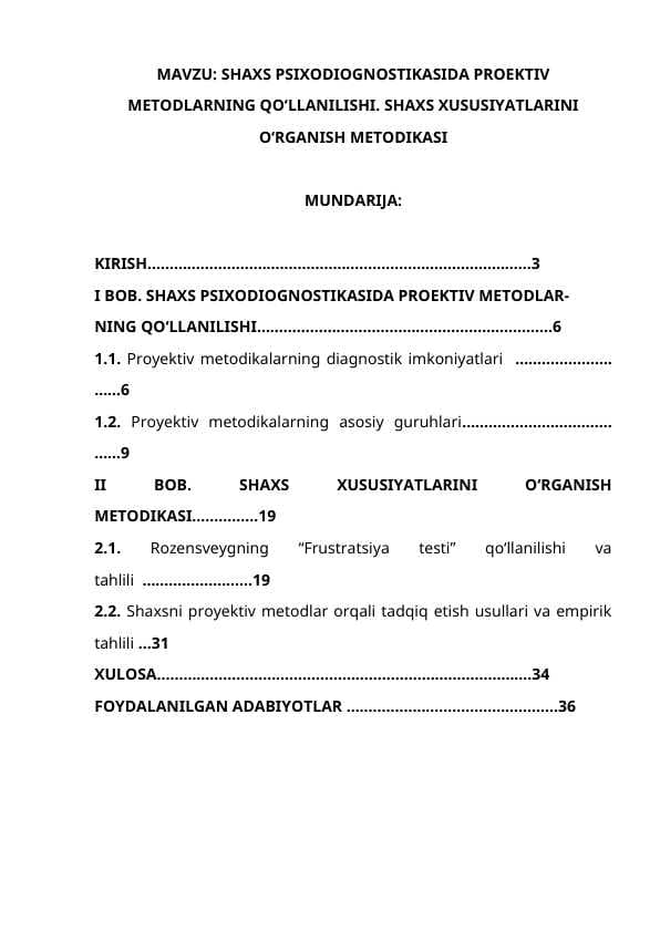 SHAXS PSIXODIOGNOSTIKASIDA PROEKTIV METODLARNING QO’LLANILISHI. SHAXS XUSUSIYATLARINI O’RGANISH METODIKASI