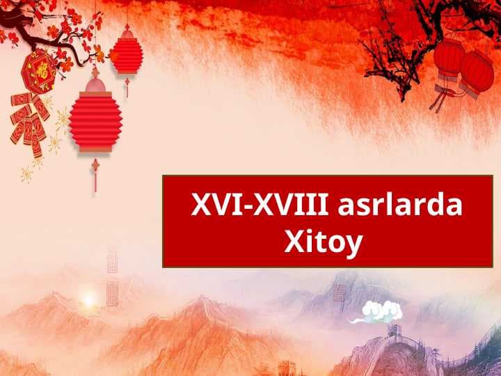 XVI-XVIII asrlarda Xitoy