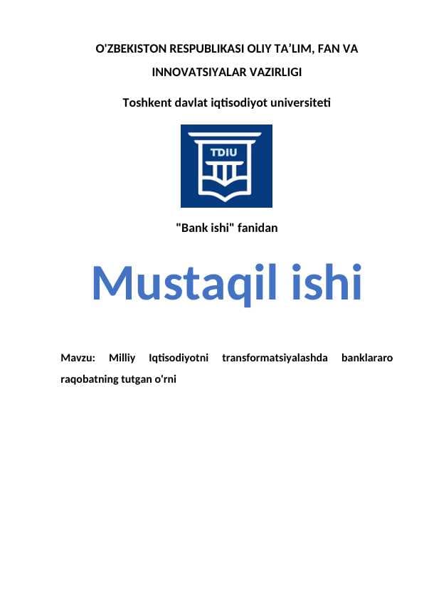Milliy Iqtisodiyotni transformatsiyalashda banklararo raqobatning tutgan o'rni