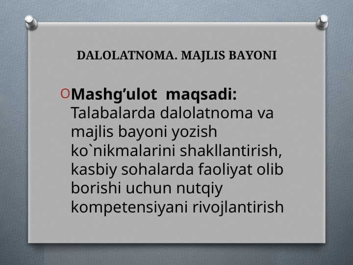 Dalolatnoma. Majlis bayoni pptx